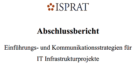 Einführungsstrategien und Kommunikationsstrategien von IT-Infrastrukturprojekte (ISPART)