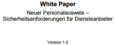 White Paper - Neuer Personalausweis Sicherheitsanfoderungen fuer Diensteanbieter